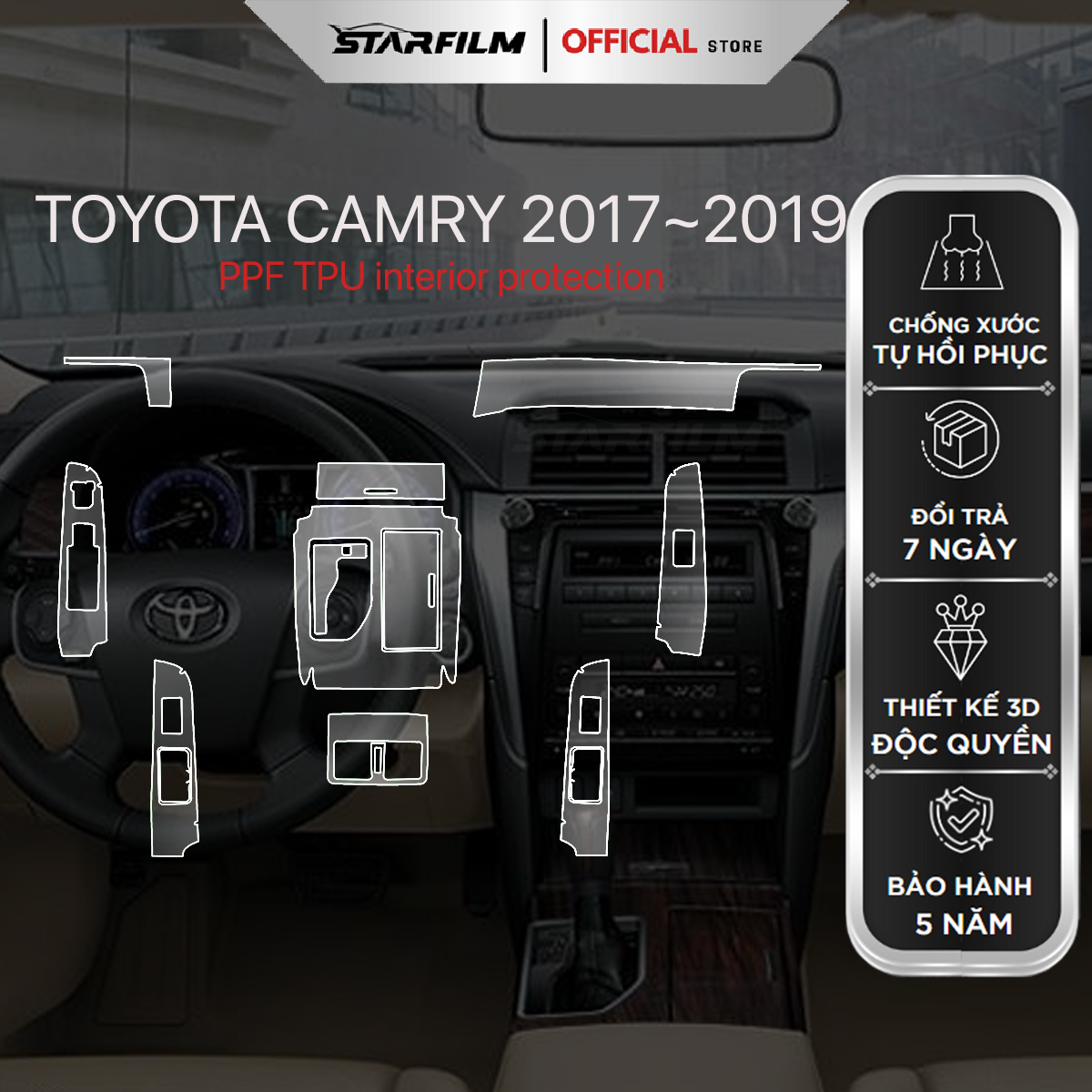 Toyota Camry 2017 ~ 2019 PPF TPU nội thất chống xước tự hồi phục STARFILM